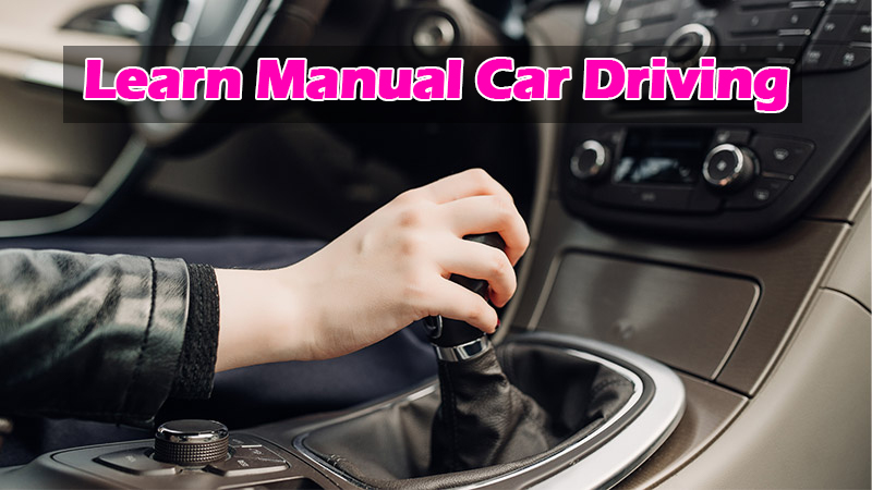 learn manual car driving